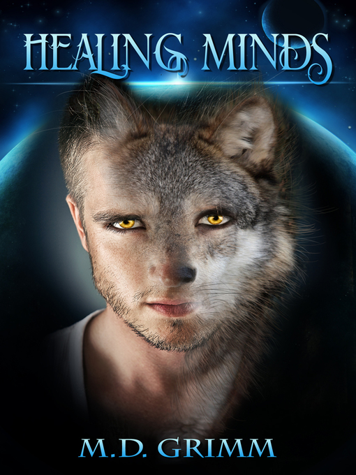 Title details for Healing Minds by M.D. Grimm - Available